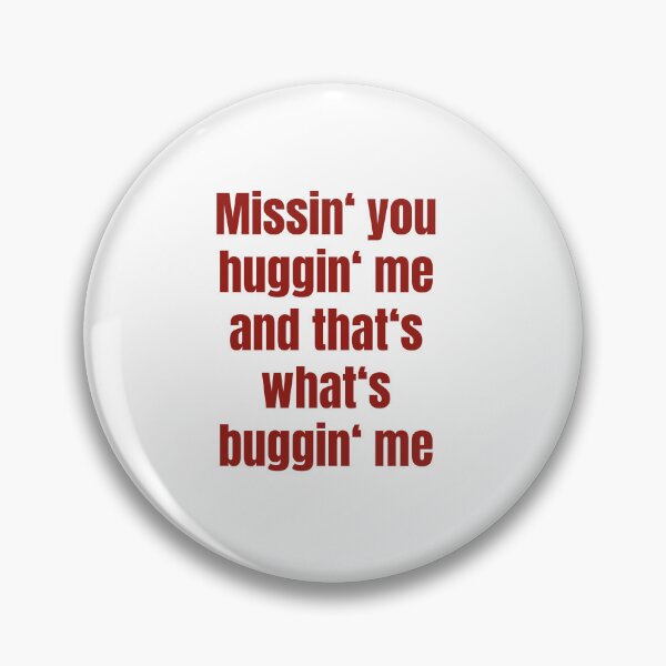 Item preview, Missin' you huggin' me designed and sold by Made-by-Gus.