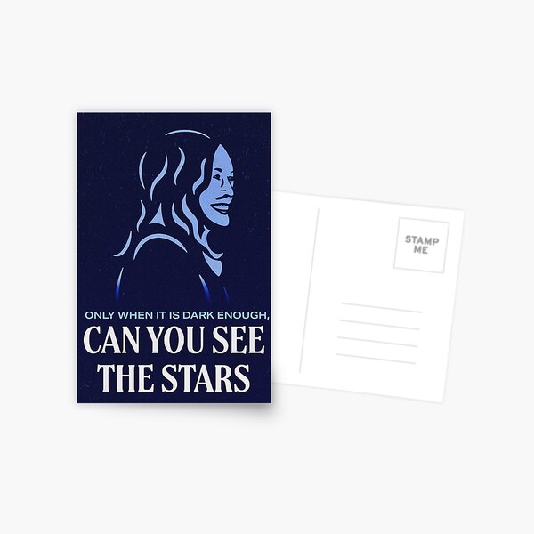 Only When It Is Dark Enough, Can You See The Stars (Kamala Harris) Postcard