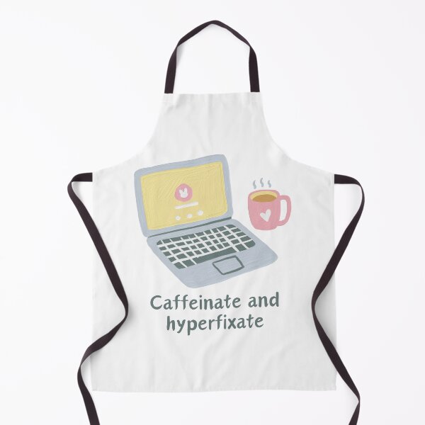 Item preview, Caffeinate and hyperfixate illustration | ADHD/ AuDHD/ autism | Hyperfocus designed and sold by NeurodiverseTea.