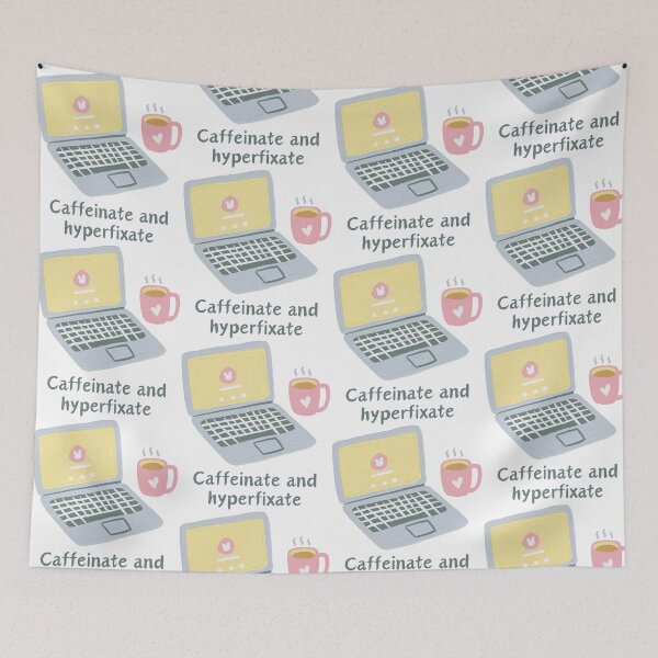 Item preview, Caffeinate and hyperfixate illustration | ADHD/ AuDHD/ autism | Hyperfocus designed and sold by NeurodiverseTea.