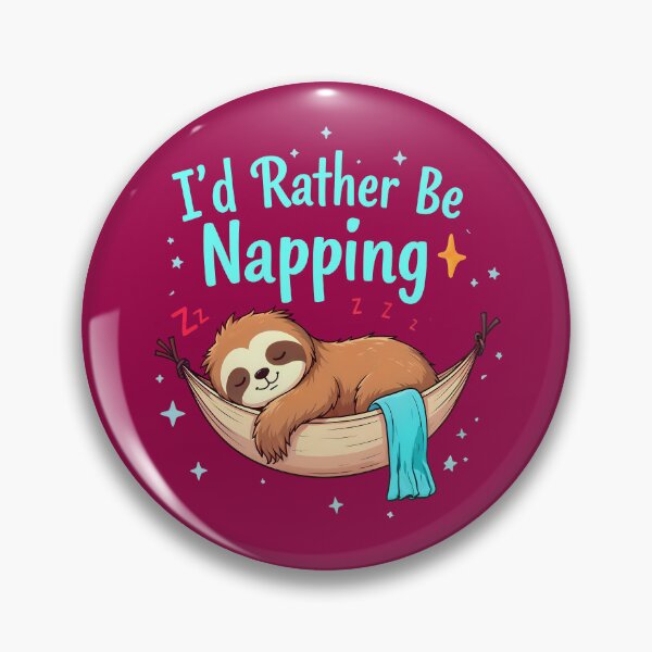 Item preview, I'd Rather Be Napping Cute Sloth Quote designed and sold by TheArtOfPat.