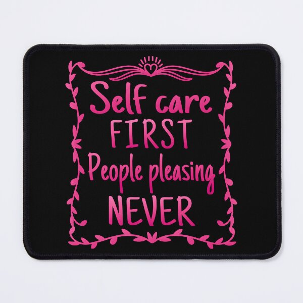 Item preview, Self Care First, People Pleasing Never – Motivational Quote Design designed and sold by Unitepeople.
