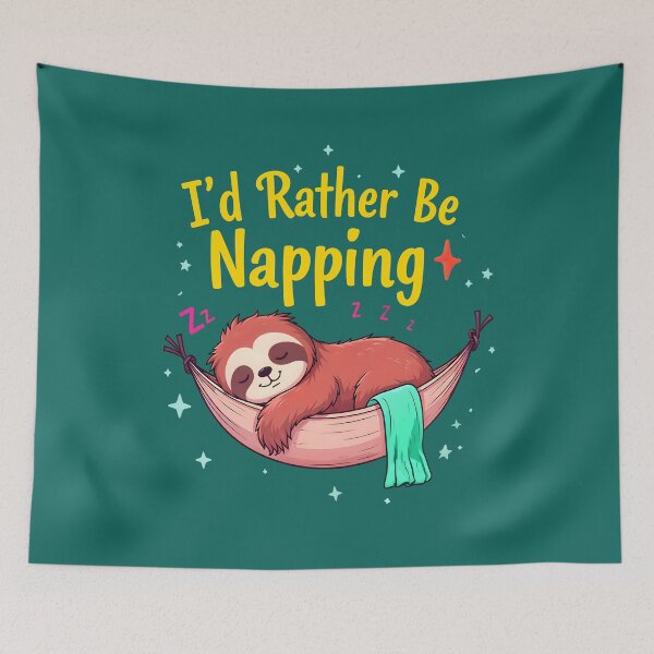 Item preview, I'd Rather Be Napping Cute Sloth Quote designed and sold by TheArtOfPat.