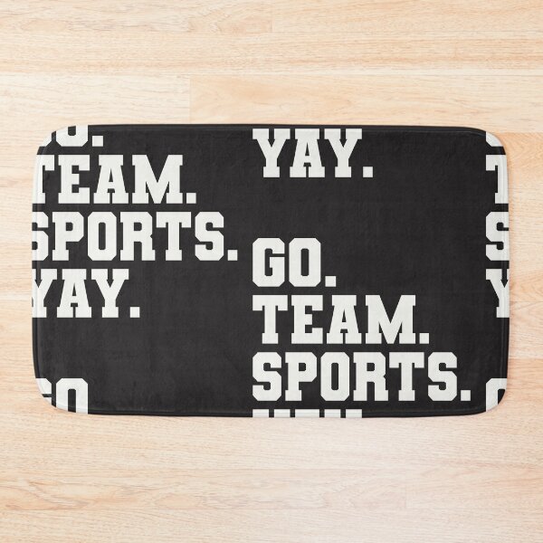 Item preview, Go Team Sports Yay - Funny Sports designed and sold by cidolopez.