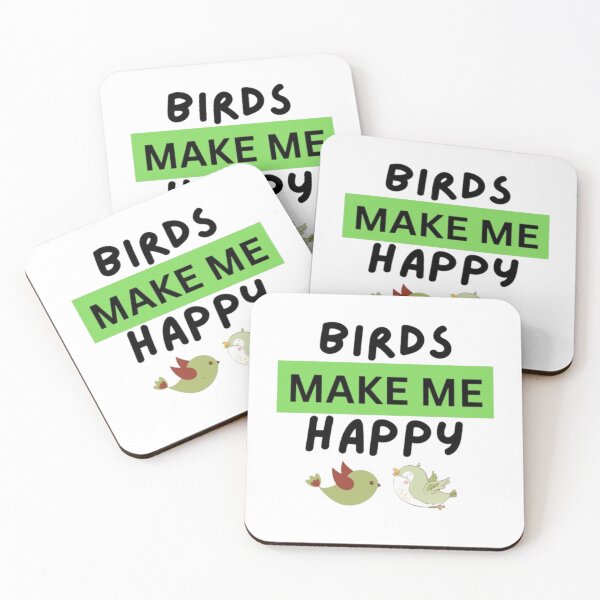 Item preview, Birds make me happy designed and sold by EverydayTrendz.