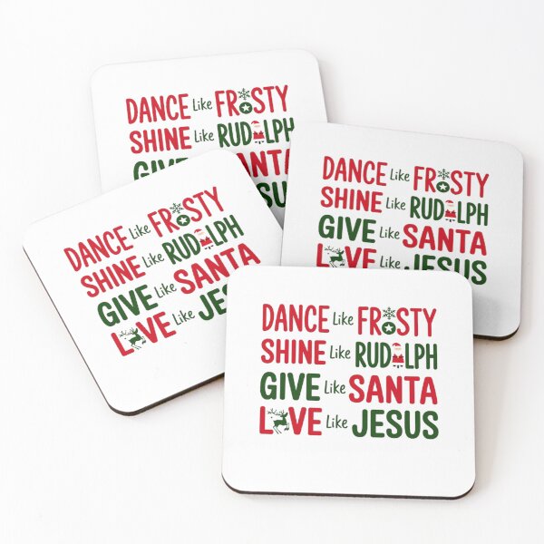 Item preview, Dance Like Frosty Shine Like Rudolph Give Like Santa Love Like Jesus Cute Christmas designed and sold by BHMARTS.