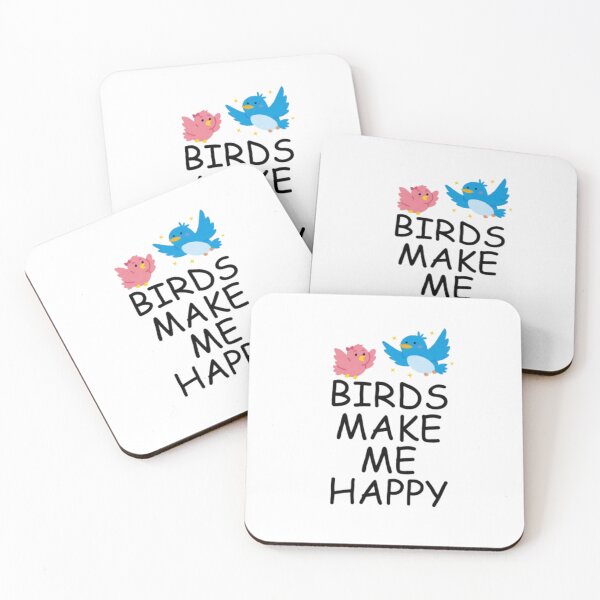 Item preview, Birds make me happy designed and sold by EverydayTrendz.