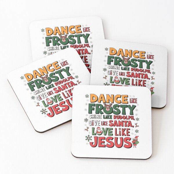 Item preview, Dance Like Frosty Shine Like Rudolph Give Like Santa Love Like Jesus Cute Christmas designed and sold by BHMARTS.