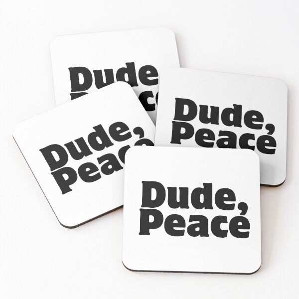 Item preview, Dude, Peace designed and sold by babyrage.