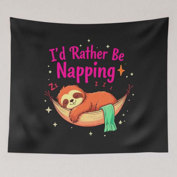 Item preview, I'd Rather Be Napping Cute Sloth Quote designed and sold by TheArtOfPat.