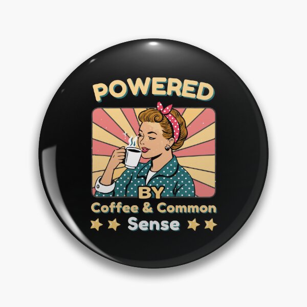 Item preview, Powered by Coffee and Common Sense Retro Design designed and sold by Text2tee.