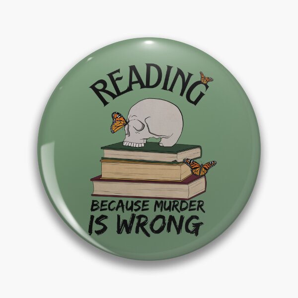 Item preview, Copy of Reading Because Murder is Wrong  designed and sold by Lampblack and Bone.