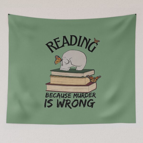 Item preview, Copy of Reading Because Murder is Wrong  designed and sold by Lampblack and Bone.