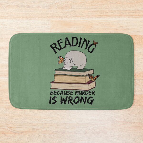 Item preview, Copy of Reading Because Murder is Wrong  designed and sold by Lampblack and Bone.