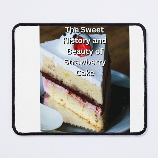 Item preview, Discover the sweet history and charm of strawberry cake!  designed and sold by CUTESTUFFnow.