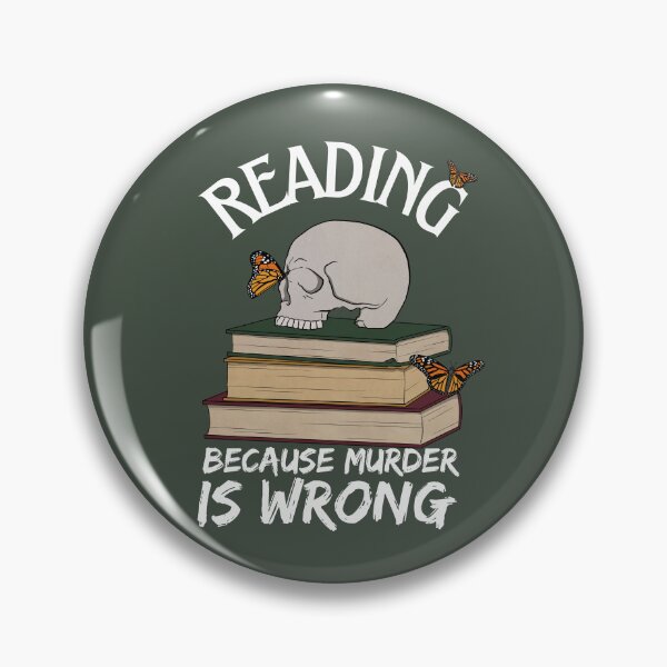 Item preview, Reading Because Murder is Wrong (White Text) designed and sold by Lampblack and Bone.