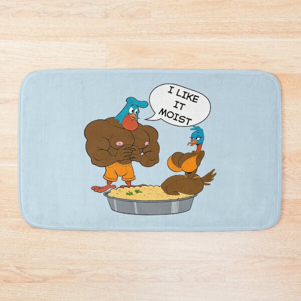 Item preview, I Like It Moist – Sexy Thanksgiving Turkeys designed and sold by BaxInke.