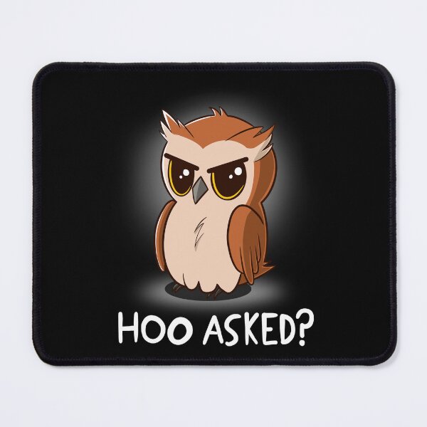 Item preview, Owl Wants to Know Hoo Asked designed and sold by RedPandaTee.