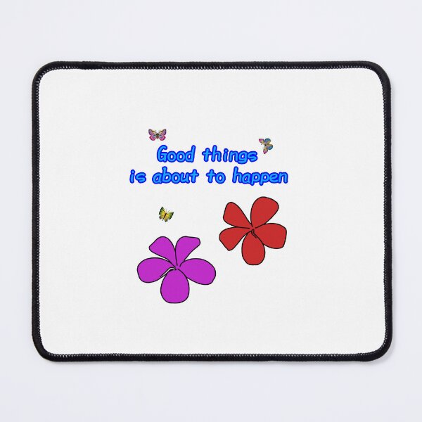 Item preview, Good things is about to happen designed and sold by Country-1.