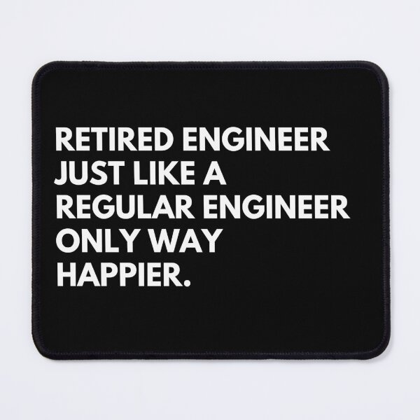 Item preview, Retired Engineer Funny Work Retirement Saying designed and sold by CuteLovelyDesigns.