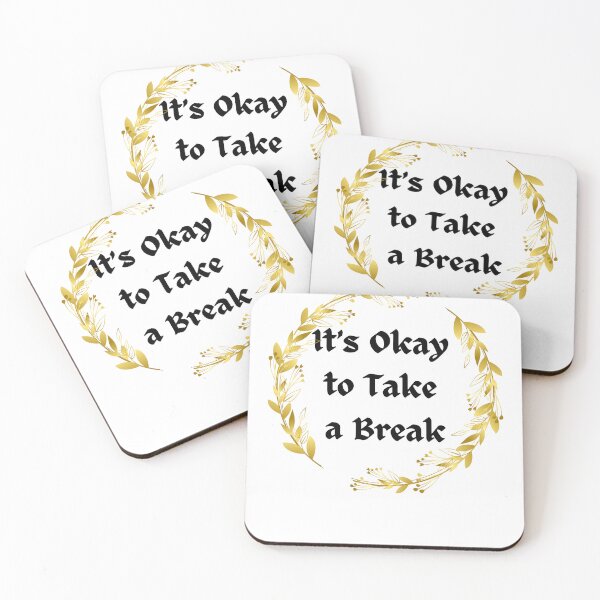 Item preview, It's Okay to Take a Break designed and sold by wearandwonder.