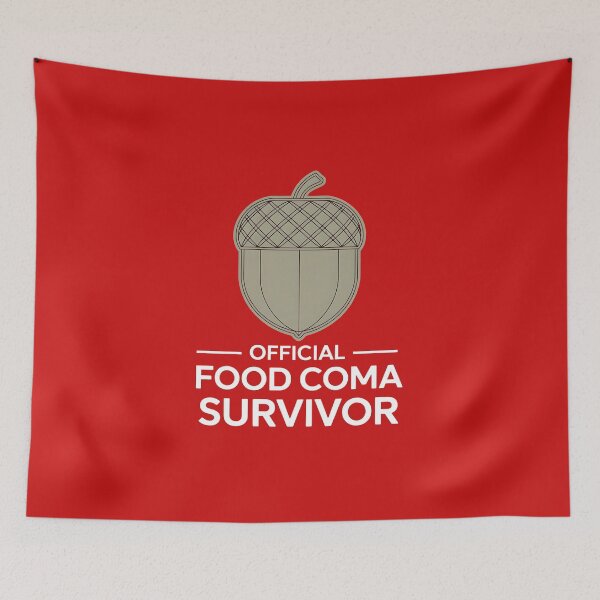 Item preview, Official Food Coma Survivor - Funny Thanksgiving Acorn Design designed and sold by SewRed.