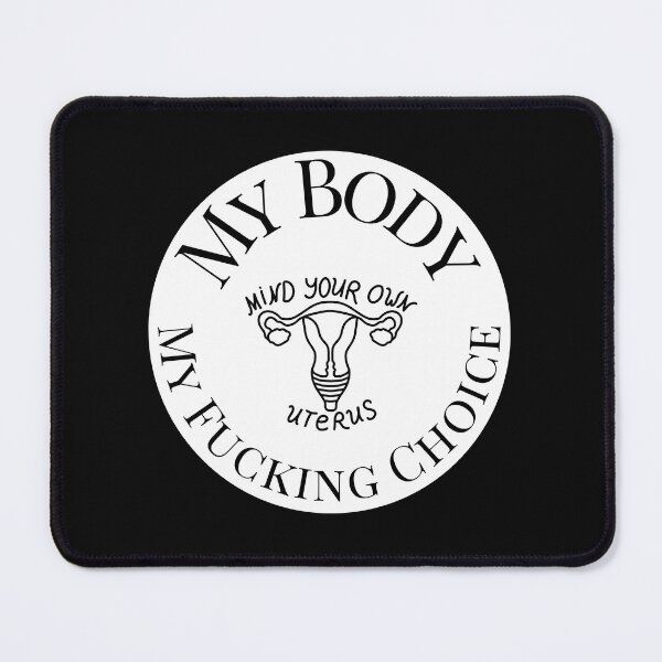 Item preview, My Body My Choice Mind Your Own Uterus  designed and sold by Denvervineart.