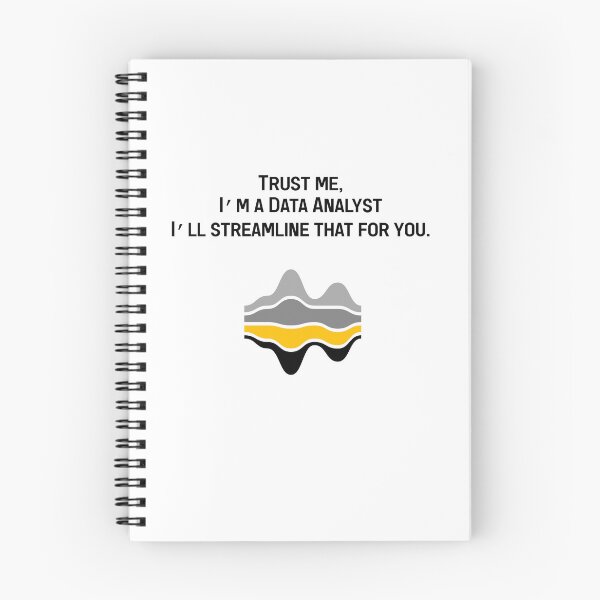 Item preview, Trut me, I'm a data analyst, Streamline designed and sold by KerryKolosko.