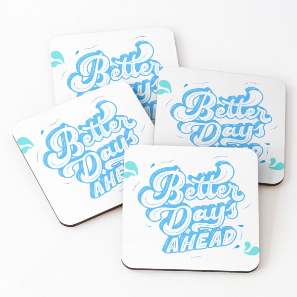 Item preview, a motivational quote "Better days ahead"  designed and sold by bemenmaher.