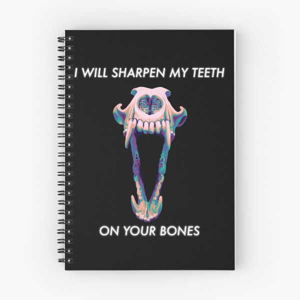 Item preview, I WILL SHARPEN MY TEETH ON YOUR BONES designed and sold by Sam (piratedllama) H.