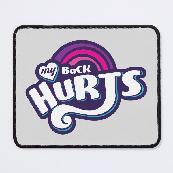 Item preview, MY BACK HURTS designed and sold by TLW716.