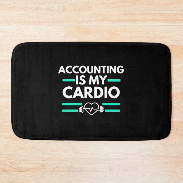 Item preview, Accounting is my cardio - Funny Accounting designed and sold by annoying-shirts.