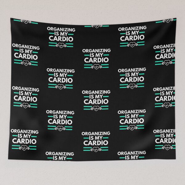 Item preview, Organizing is my cardio | Administrative assistant designed and sold by annoying-shirts.