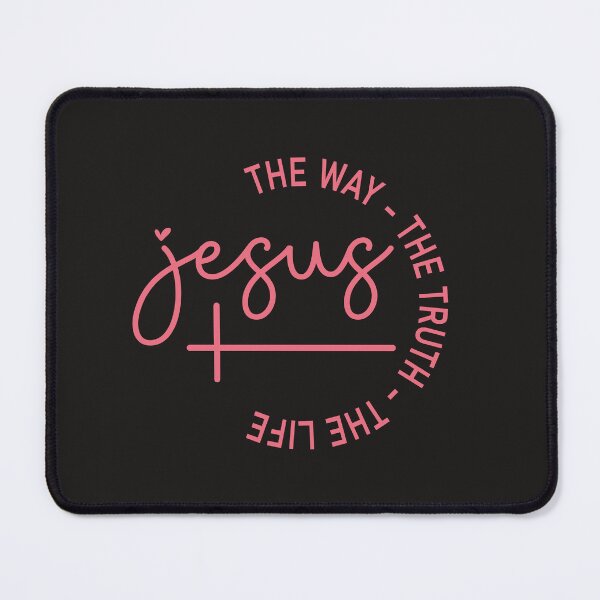 Item preview, Jesus the way the truth the life designed and sold by Kelli Campbell.