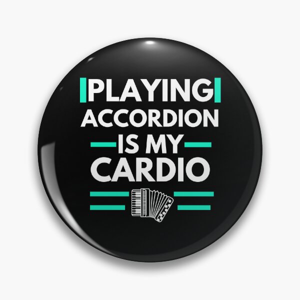 Item preview, Playing accordion is my cardio designed and sold by annoying-shirts.