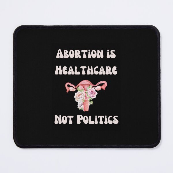 Item preview, Abortion is Healthcare Not Politics designed and sold by Denvervineart.