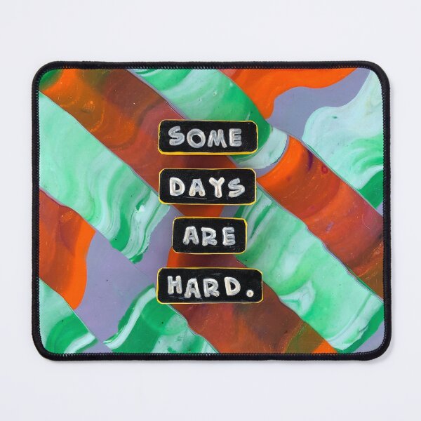 Item preview, Some Days Are Hard designed and sold by prunellaparsnip.
