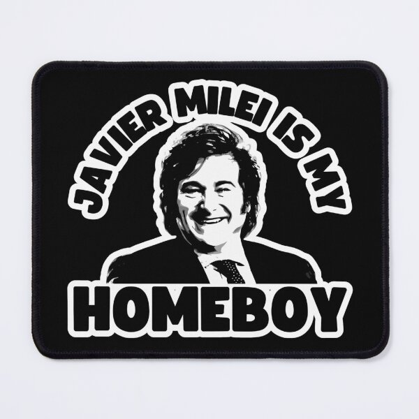 Item preview, Javier Milei Is My Homeboy designed and sold by LIBERTYMODE.