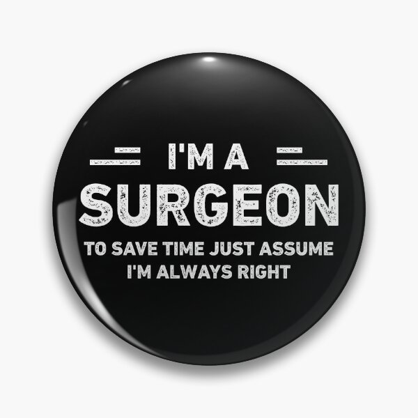 Item preview, I Am a Surgeon Vintage Funny Surgeon designed and sold by RareBunny.
