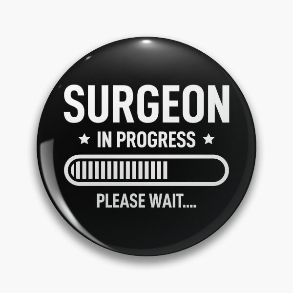 Item preview, Surgeon In Progress Funny Surgeon designed and sold by RareBunny.