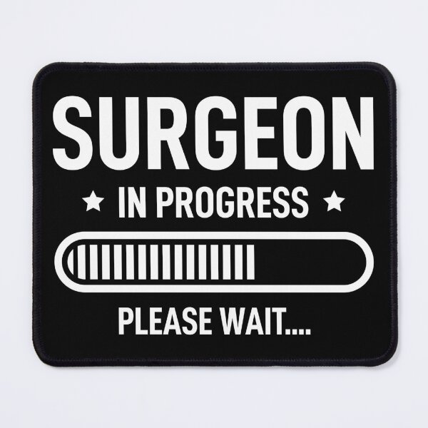Item preview, Surgeon In Progress Funny Surgeon designed and sold by RareBunny.