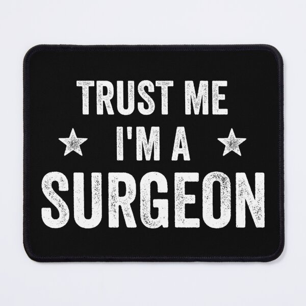 Item preview, Trust Me I'm A Surgeon Vintage Funny Surgeon designed and sold by RareBunny.