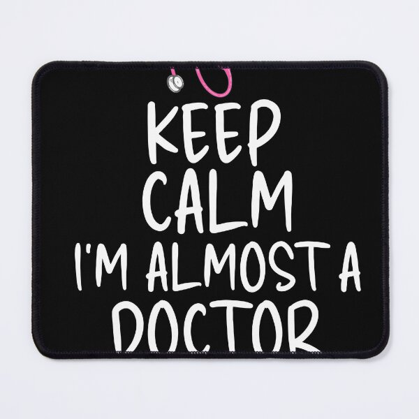 Item preview, Keep Calm, I'm Almost a Doctor" Funny Gift Ideas for Med School Students & Graduation iPhone Case for Future MD designed and sold by malek24.