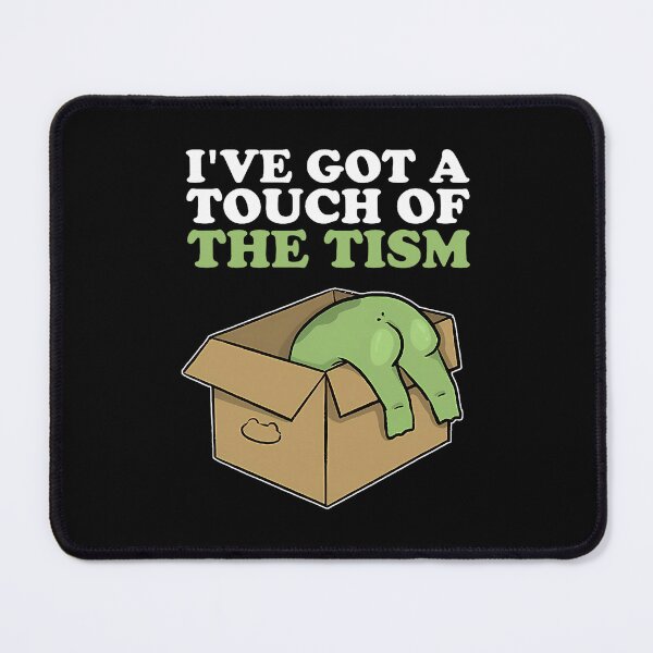 Item preview, I've got a touch of the tism designed and sold by spirorinin.