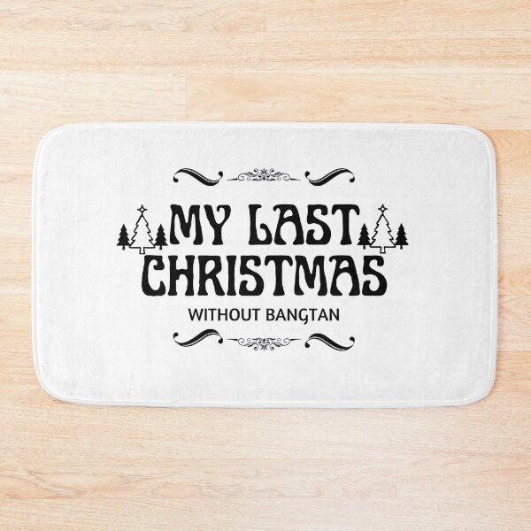 Item preview, My last Christmas without BANGTAN designed and sold by ARMYPLUGCO.