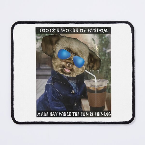 Item preview, TOOTS’S WORDS OF WISDOM designed and sold by Reoroo23.