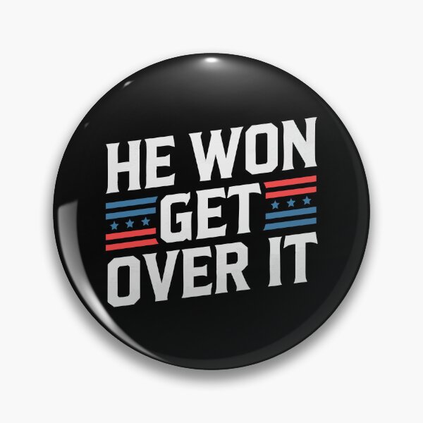 Item preview, Trump's Historic Victory as 47th President HE WON GET OVER IT designed and sold by w1ckerman.