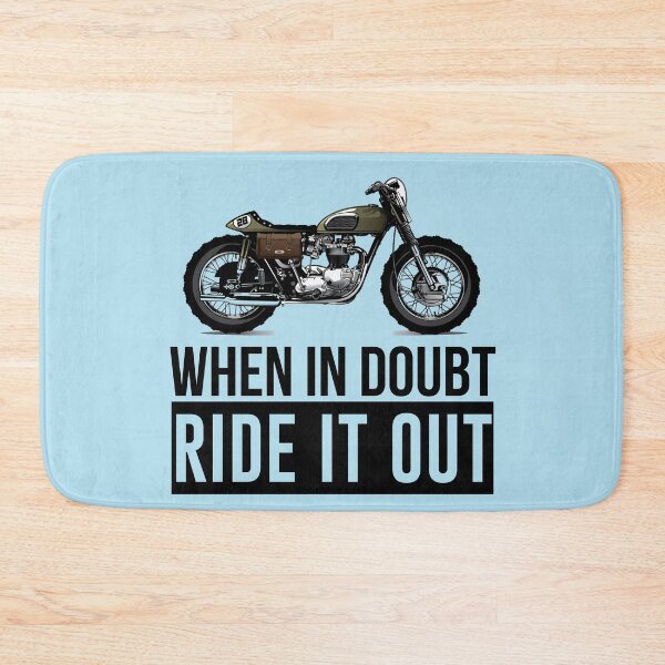 Item preview, When In Doubt Ride It Out designed and sold by Fanverse Merchandise.