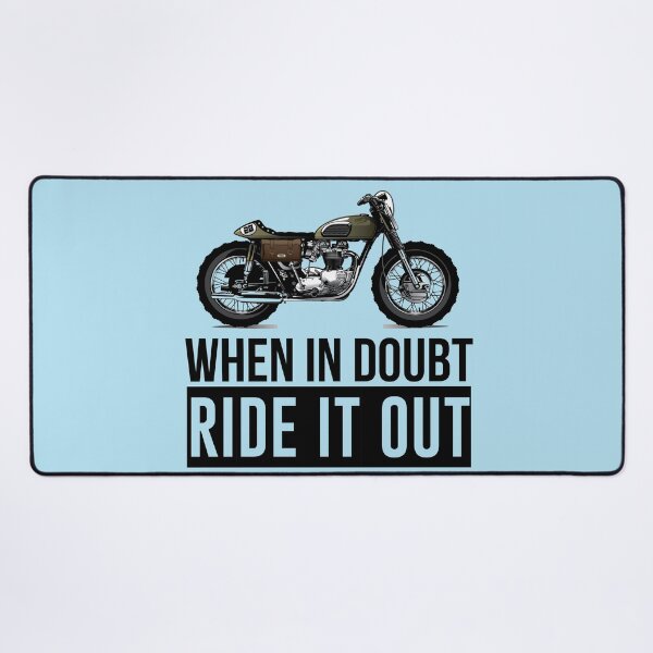 Item preview, When In Doubt Ride It Out designed and sold by Fanverse Merchandise.
