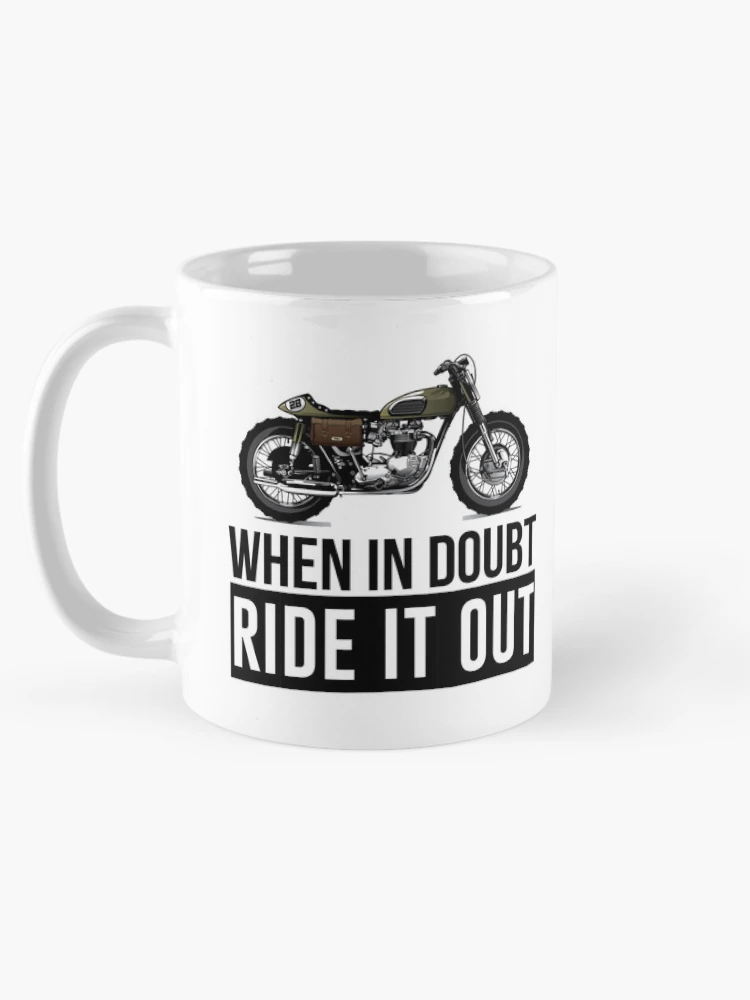 Thumbnail 5 of 6, Coffee Mug, When In Doubt Ride It Out designed and sold by Fanverse Merchandise.